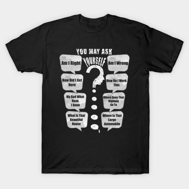 You May Ask Yourself Talking Heads Once In A Lifetime Classic Retro Vintage Pie Chart T-Shirt by YasOOsaY